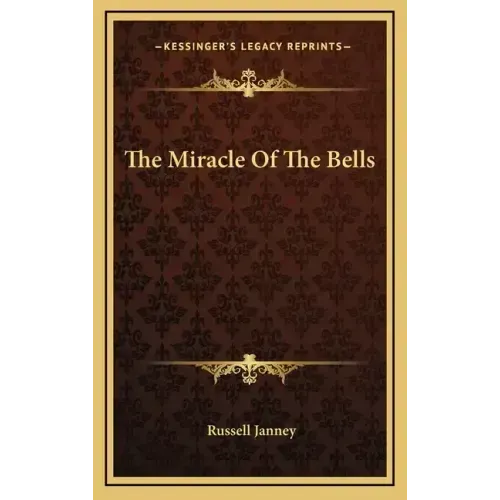 The Miracle Of The Bells