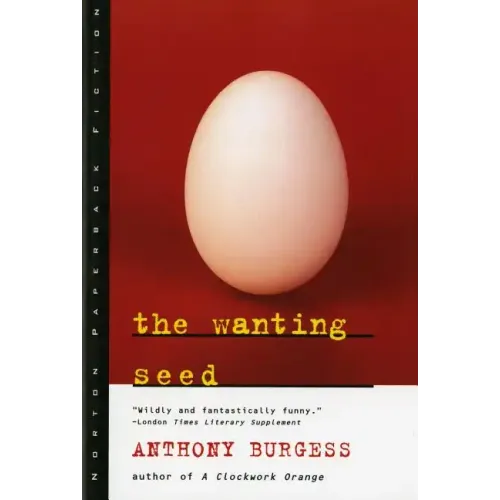 The Wanting Seed