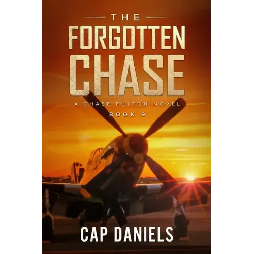 The Forgotten Chase: A Chase Fulton Novel