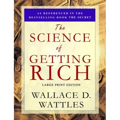 The Science of Getting Rich: Large Print Edition