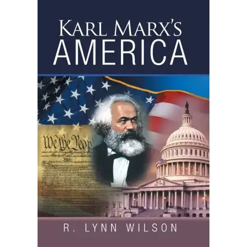 Karl Marx's America