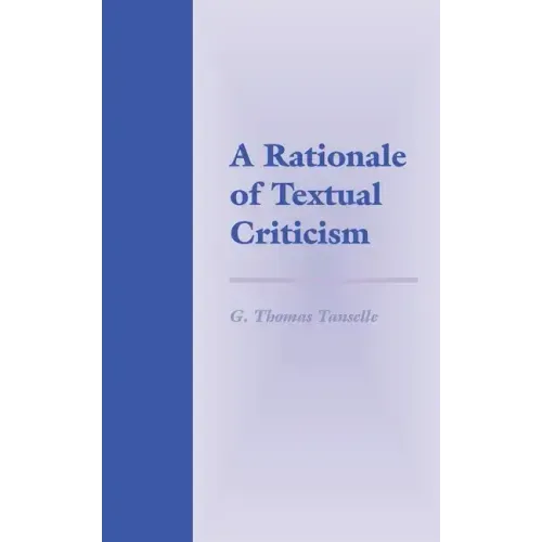 A Rationale of Textual Criticism