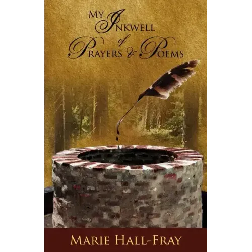 My Inkwell of Prayers & Poems