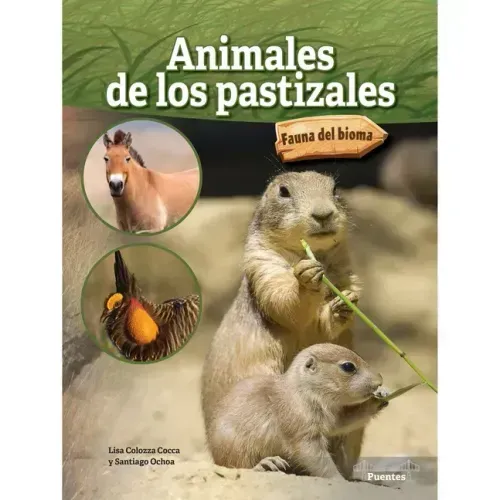 Animales de Los Pastizales: Grassland Animals