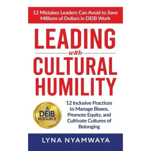 Leading with Cultural Humility