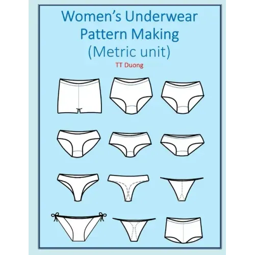Women's Underwear Pattern Making (Metric unit)