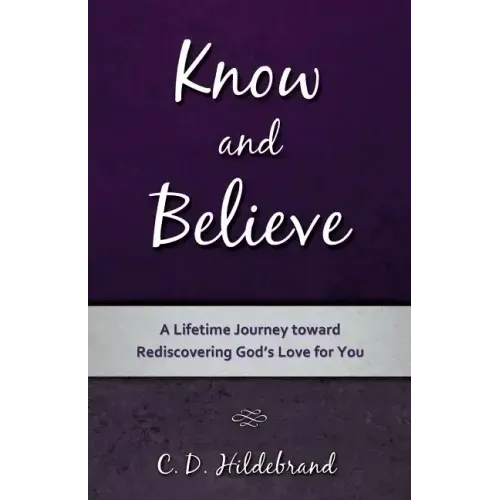 Know and Believe
