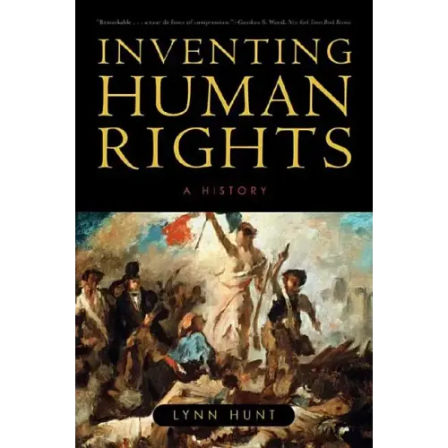 Inventing Human Rights: A History