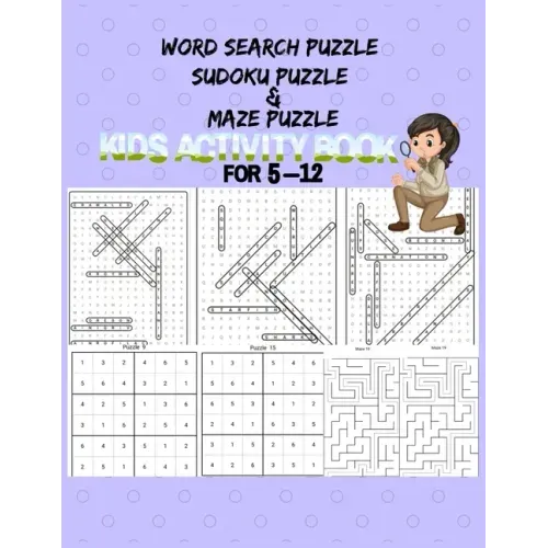 Word search Sudoku And Maze Puzzle: Kids Activity Book For 5-12 Years old. This cute and amazing Gift for Preschooler, Toddlers, Kids, Kindergarten St