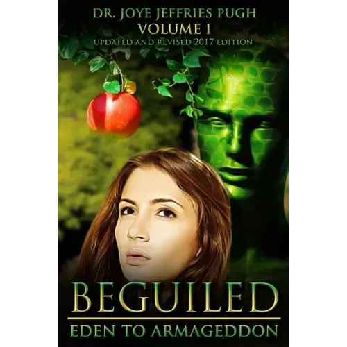 Beguiled: Eden to Armageddon Volume 1