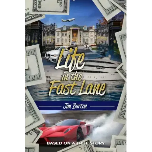 Life in the Fast Lane