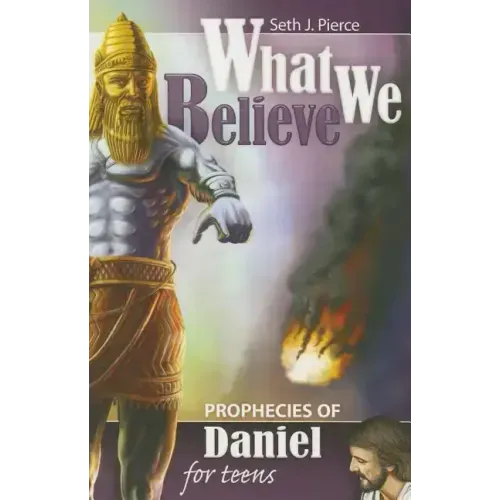 Prophecies of Daniel for Teens