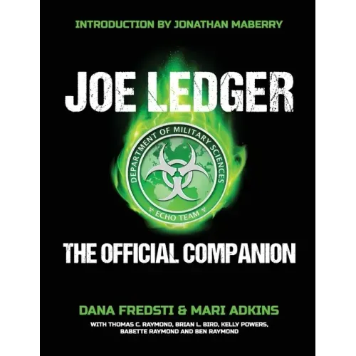 Joe Ledger: The Official Companion
