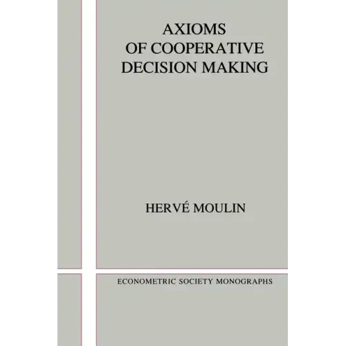 Axioms of Cooperative Decision Making