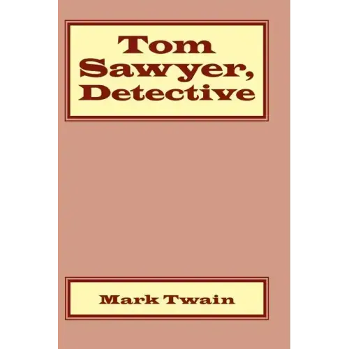 Tom Sawyer, Detective
