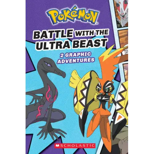 Battle with the Ultra Beast (Pokémon: Graphic Collection): Volume 1
