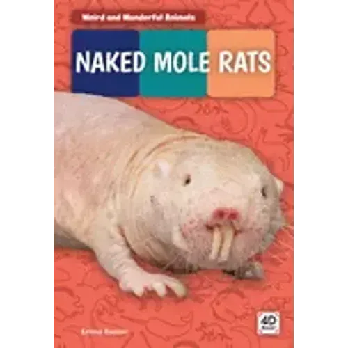 Naked Mole Rats