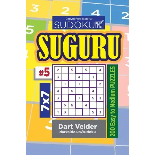 Sudoku Suguru - 200 Easy to Medium Puzzles 7x7 (Volume 5)