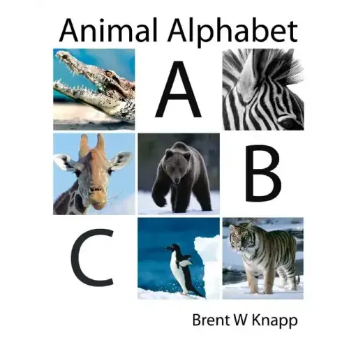 Animal Alphabet: From Alligator to Zebra