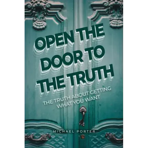 Open the Door to the Truth
