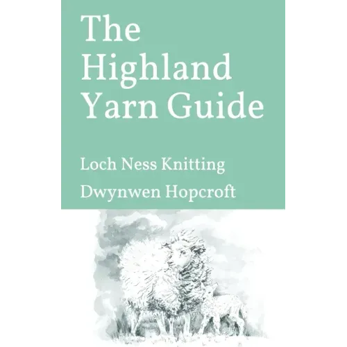 The Highland Yarn Guide: Loch Ness Knitting