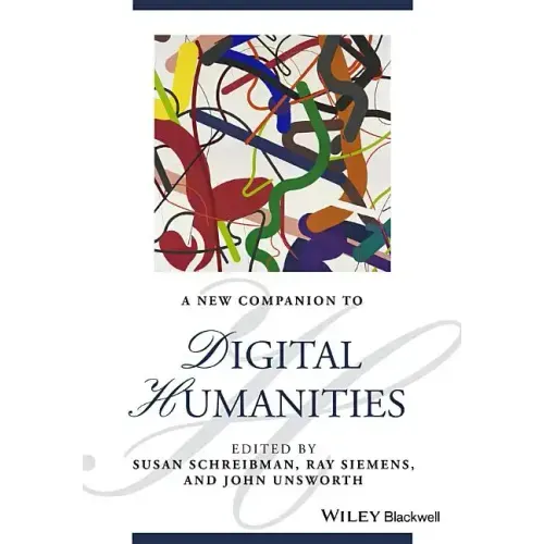 A New Companion to Digital Humanities