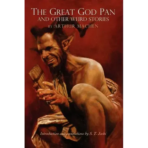 The Great God Pan and Other Weird Stories