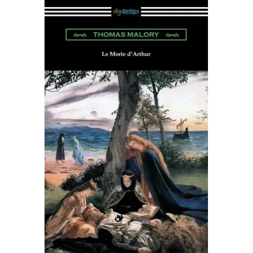 Le Morte d'Arthur (with an Introduction by Edward Strachey)