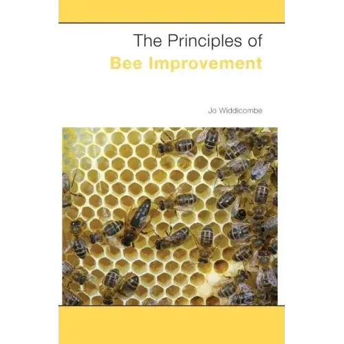 The Principles of Bee Improvement