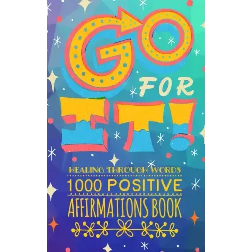 Go FOR IT! Healing Through Words