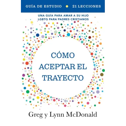 Guía de estudio Cómo aceptar el trayecto