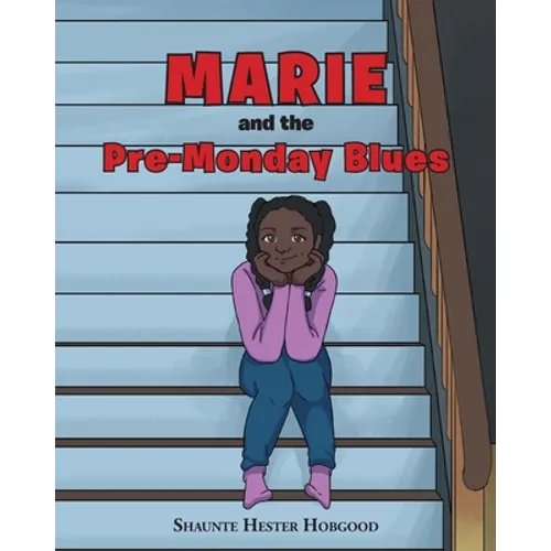 Marie and the Pre-Monday Blues