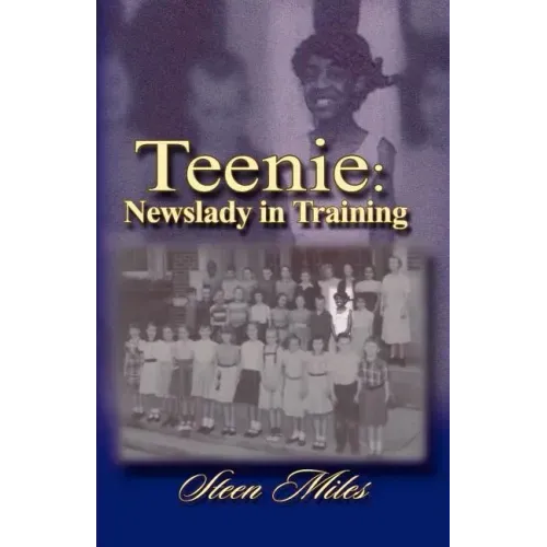 Teenie: Newslady in Training