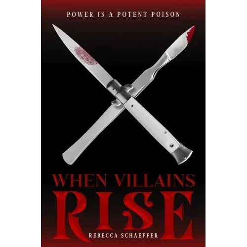 When Villains Rise
