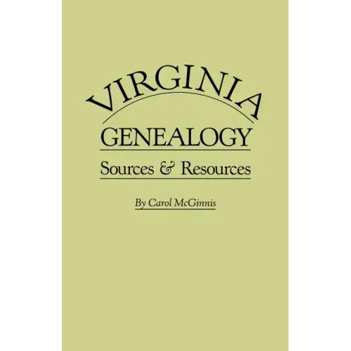 Virginia Genealogy. Sources & Resources