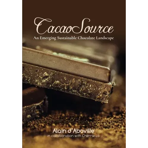 CacaoSource: An Emerging Sustainable Chocolate Landscape