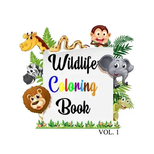Wildlife Coloring Book: Wildlife coloring book for kids, 46 Animals big & Jumbo coloring book, Kids ages 2-4, early learning, Preschool and Ki