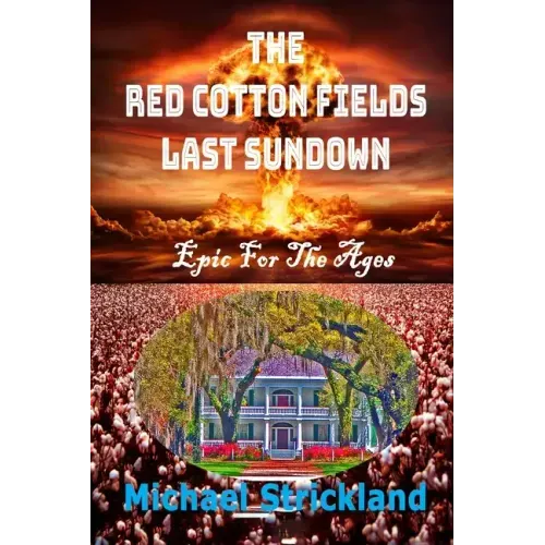 The Red Cotton Fields Last Sunset