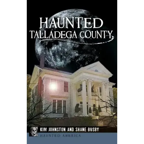 Haunted Talladega County