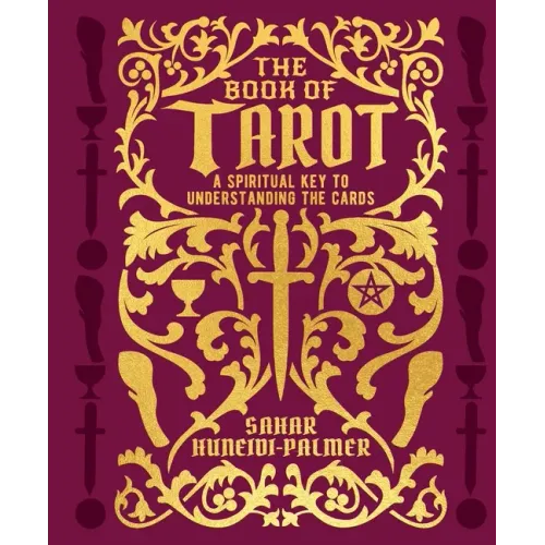 The Book of Tarot: A Spiritual Key to Understanding the Cards