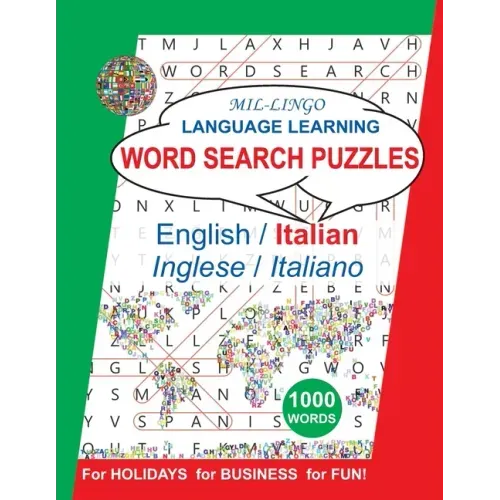 Italian Word Search Puzzles, for Holidays, for Business, for Fun: Language Learning Activity Book for English Speakers