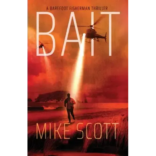 Bait: A Barefoot Fisherman Thriller