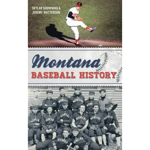 Montana Baseball History