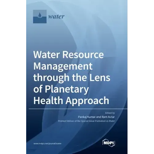 Water Resource Management through the Lens of Planetary Health Approach