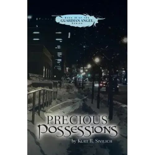 Precious Possessions: Book III of the Guardian Angel Series