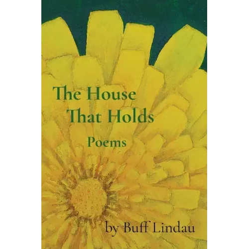 The House That Holds: Poems