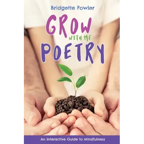 Grow with Me Poetry