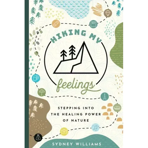 Hiking My Feelings: Stepping Into the Healing Power of Nature