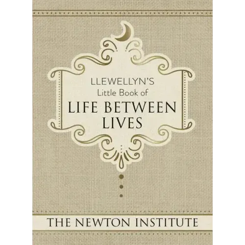 Llewellyn's Little Book of Life Between Lives