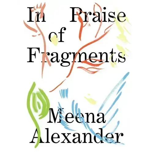 In Praise of Fragments